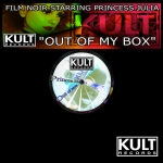 Princess Julia - Out Of My Box (Original mixes)