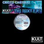 Cricco Castelli - The Next EP