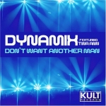 DYNAMIX feat. Tina Ann - Don't Want Another Man