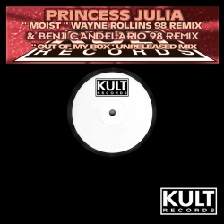 Princess Julia -Moist & Out of my box (Remixes)